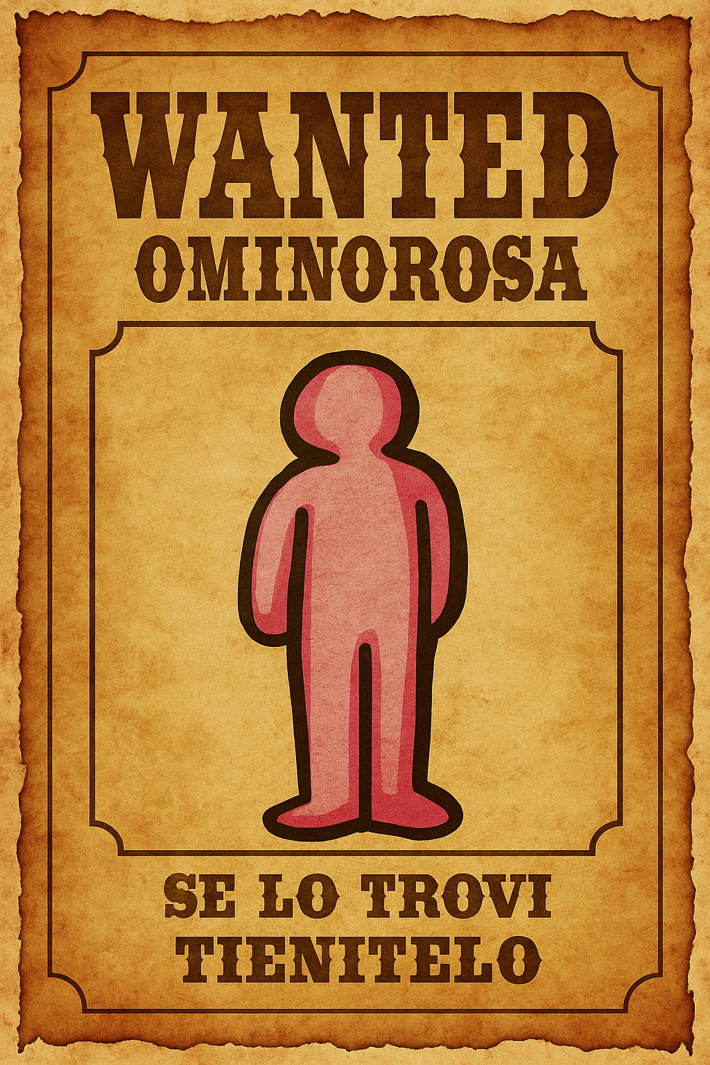 WANTED OMINOROSA, RICERCATO!